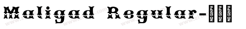 Maligad Regular字体转换
